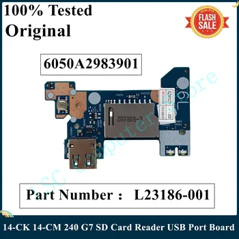 LSC Оригинал Для ноутбука Hp 14-CK 14-CM 240 G7 серии SD Card Reader USB Port Board L23186-001 6050A2983901
